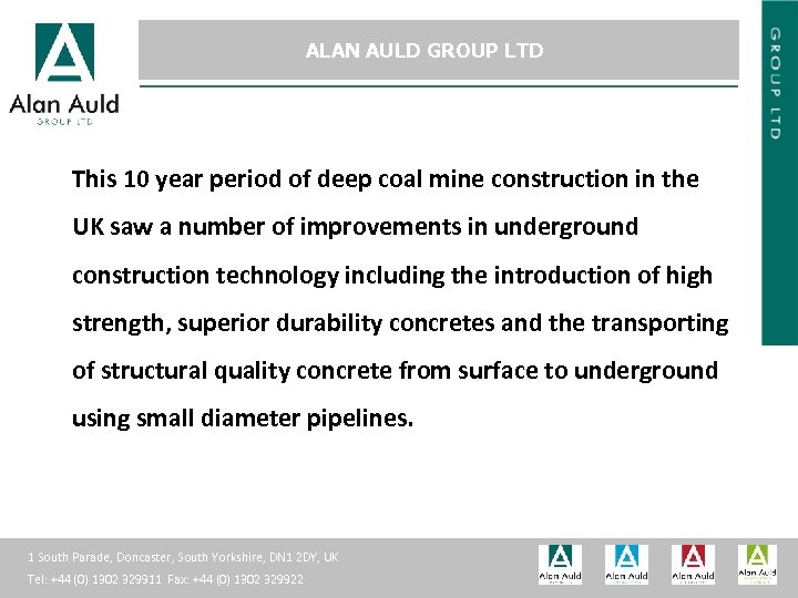 ALAN AULD ENGINEERING ALAN AULD GROUP LTD This 10 year period of deep coal
