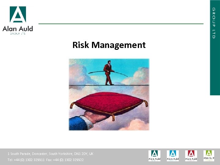 ALAN AULD ENGINEERING Risk Management 1 South Parade, Doncaster, South Yorkshire, DN 1 2