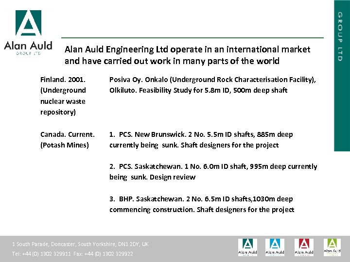 ALAN AULD ENGINEERING Alan Auld Engineering Ltd operate in an international market and have