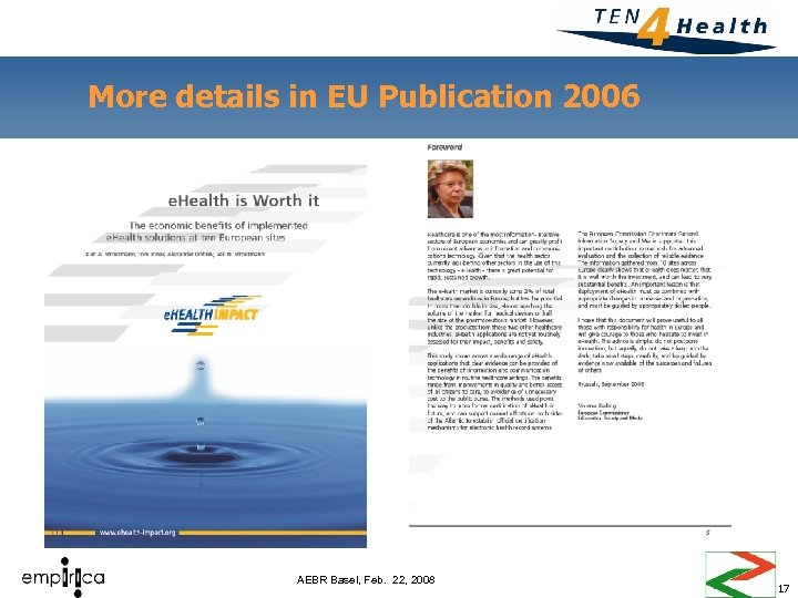 More details in EU Publication 2006 AEBR Basel, Feb. 22, 2008 17 