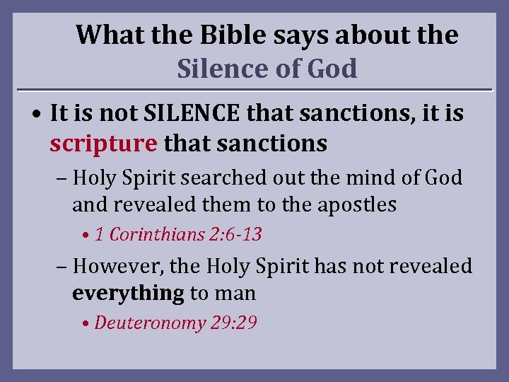 What the Bible says about the Silence of God • It is not SILENCE