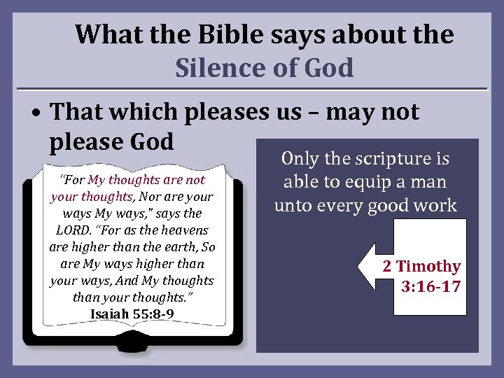 What the Bible says about the Silence of God • That which pleases us