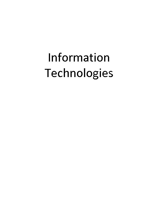 Information Technologies 