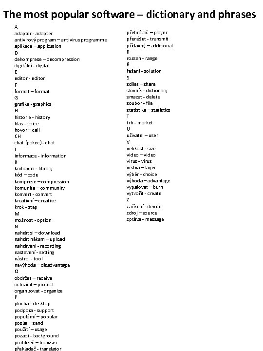 The most popular software – dictionary and phrases A adapter - adapter antivirový program
