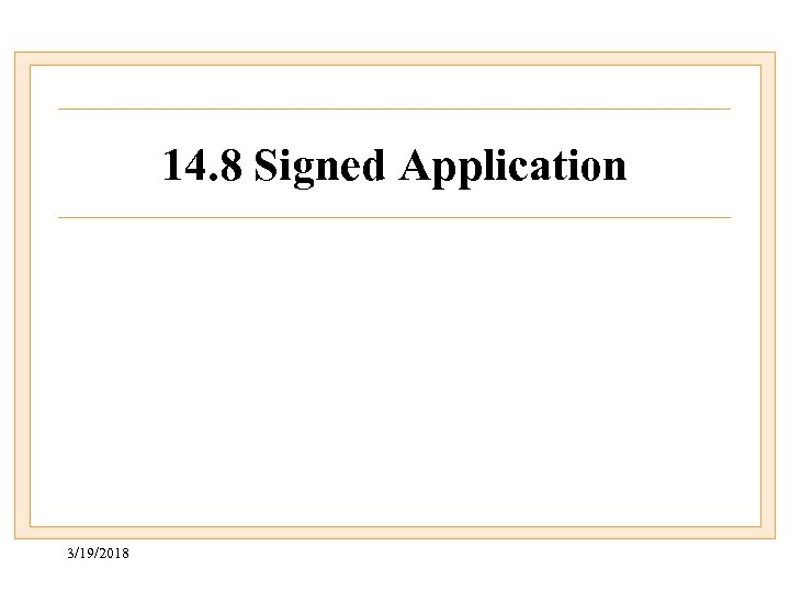 14. 8 Signed Application 3/19/2018 