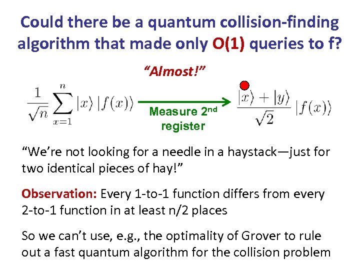 Could there be a quantum collision-finding algorithm that made only O(1) queries to f?