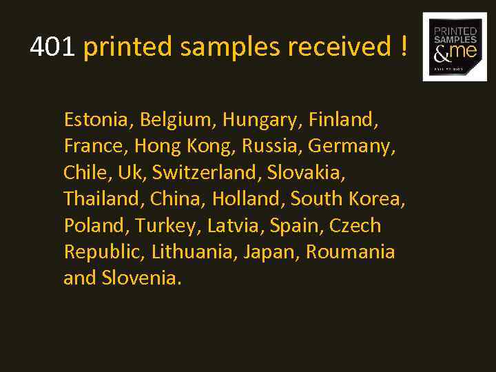 401 printed samples received ! Estonia, Belgium, Hungary, Finland, France, Hong Kong, Russia, Germany,