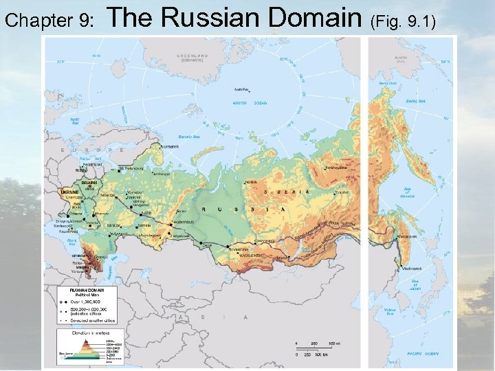 Chapter 9: The Russian Domain (Fig. 9. 1) Globalization & Diversity: Rowntree, Lewis, Price,