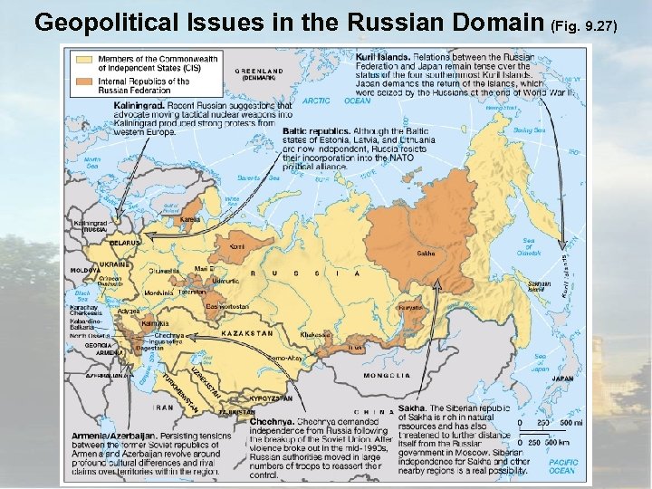Geopolitical Issues in the Russian Domain (Fig. 9. 27) Globalization & Diversity: Rowntree, Lewis,