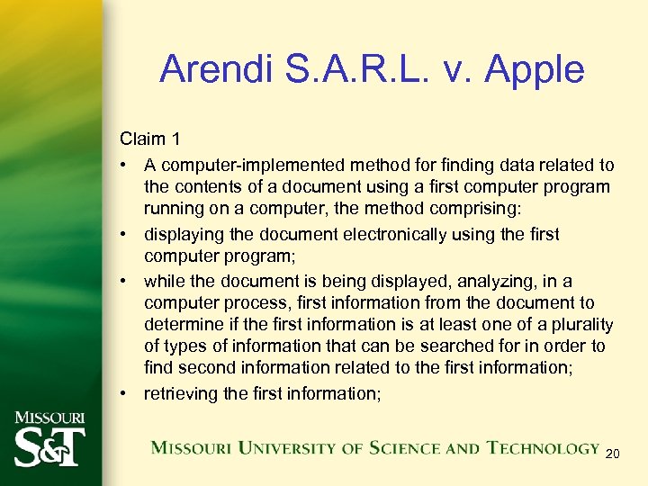 Arendi S. A. R. L. v. Apple Claim 1 • A computer-implemented method for