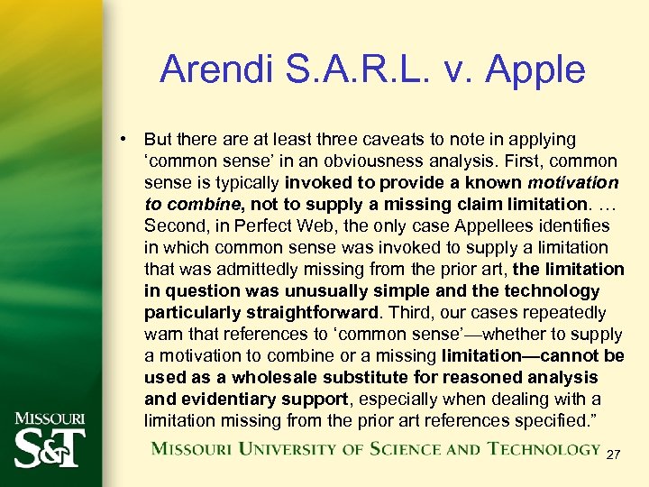 Arendi S. A. R. L. v. Apple • But there at least three caveats