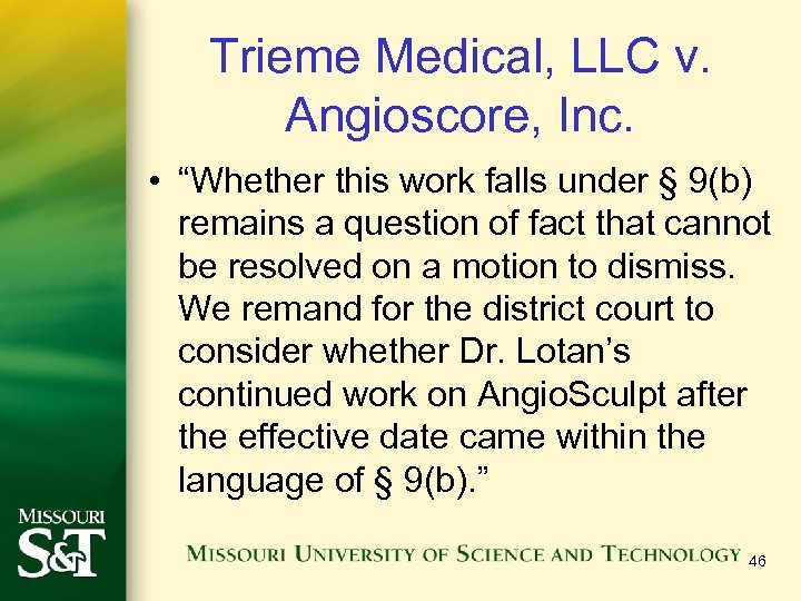 Trieme Medical, LLC v. Angioscore, Inc. • “Whether this work falls under § 9(b)