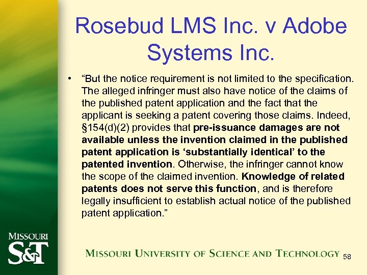 Rosebud LMS Inc. v Adobe Systems Inc. • “But the notice requirement is not