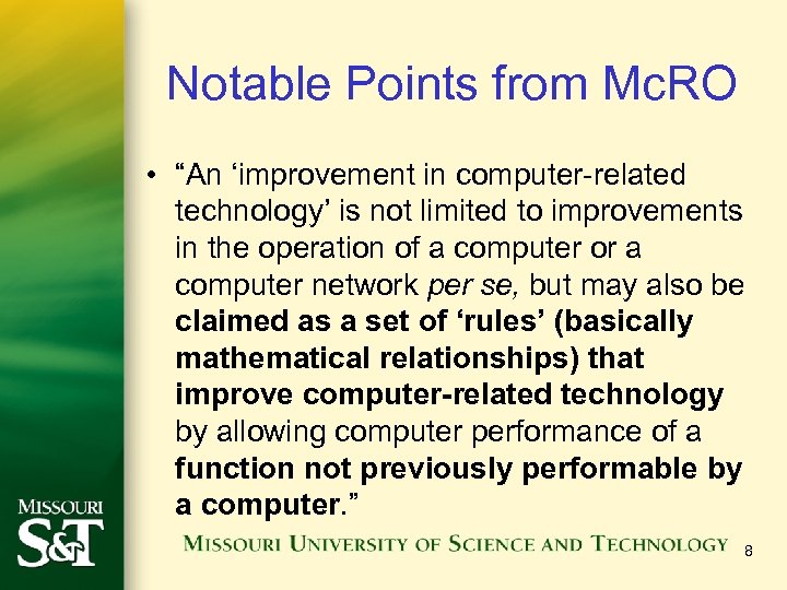 Notable Points from Mc. RO • “An ‘improvement in computer-related technology’ is not limited