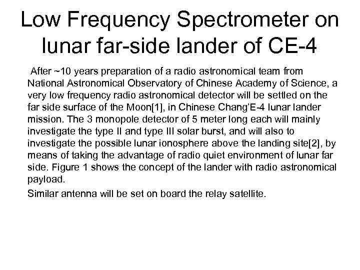 Low Frequency Spectrometer on lunar far-side lander of CE-4 After ~10 years preparation of