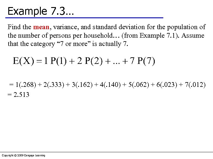 Example 7. 3… Find the mean, variance, and standard deviation for the population of