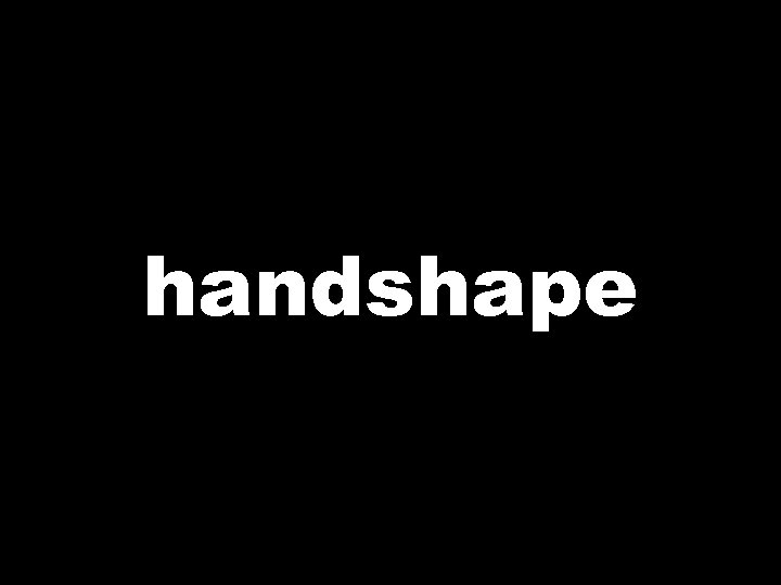 handshape 