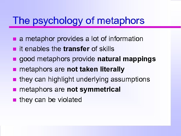 The psychology of metaphors a metaphor provides a lot of information it enables the