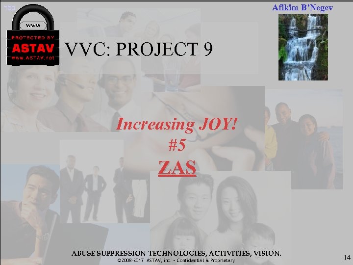  בסד Afikim B’Negev VVC: PROJECT 9 Increasing JOY! #5 ZAS ABUSE SUPPRESSION TECHNOLOGIES,