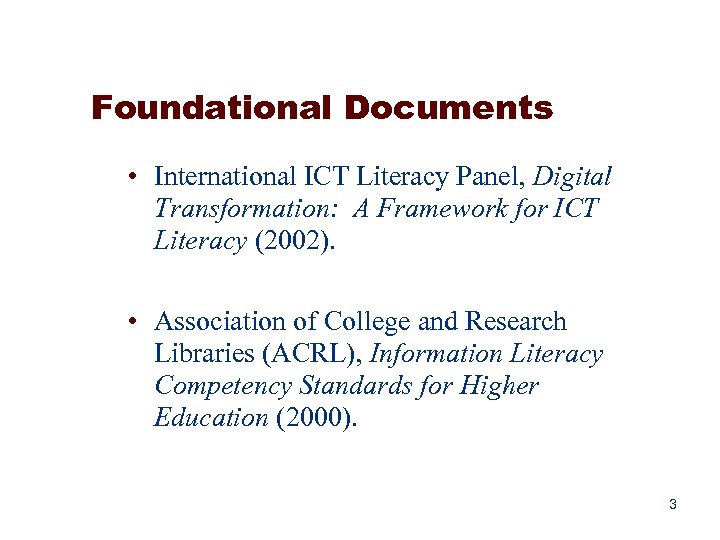 Foundational Documents • International ICT Literacy Panel, Digital Transformation: A Framework for ICT Literacy