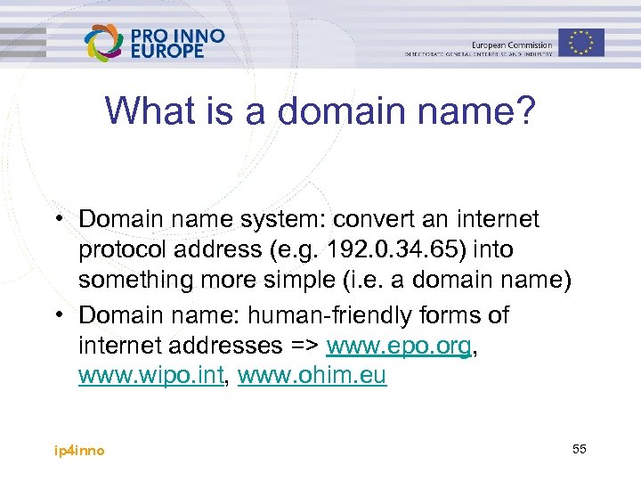 What is a domain name? • Domain name system: convert an internet protocol address