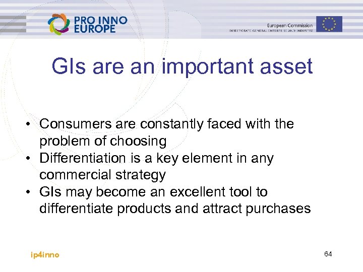 GIs are an important asset • Consumers are constantly faced with the problem of