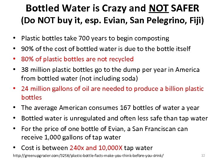 Bottled Water is Crazy and NOT SAFER (Do NOT buy it, esp. Evian, San