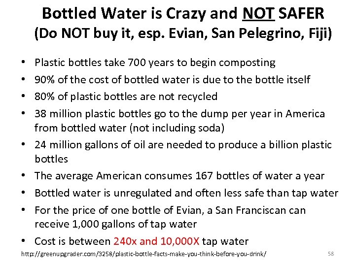 Bottled Water is Crazy and NOT SAFER (Do NOT buy it, esp. Evian, San