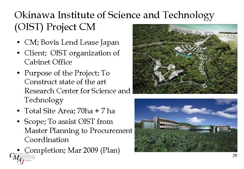 Okinawa Institute of Science and Technology (OIST) Project CM • CM; Bovis Lend Lease