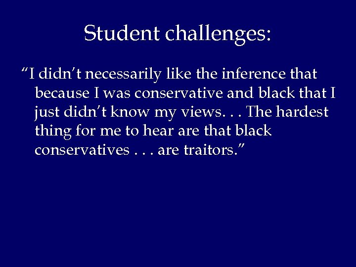 Student challenges: “I didn’t necessarily like the inference that because I was conservative and