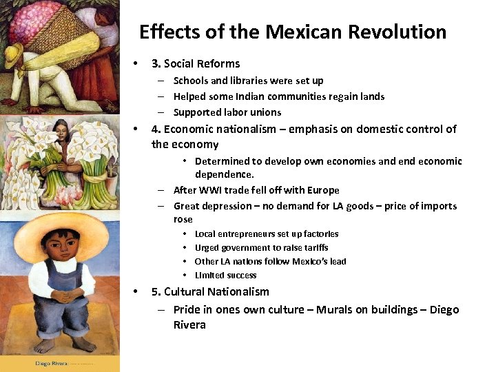 Effects of the Mexican Revolution • 3. Social Reforms – Schools and libraries were