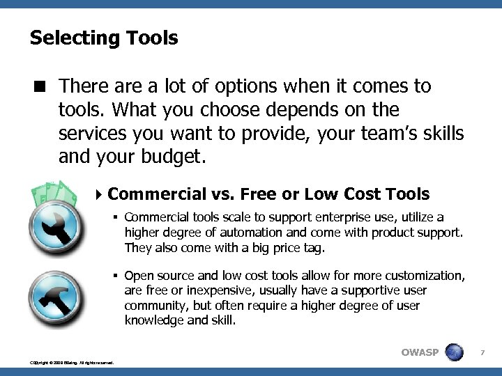 Selecting Tools < There a lot of options when it comes to tools. What
