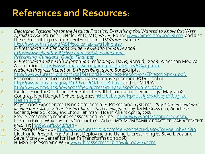 References and Resources: 1. 2. 3. 4. 5. 6. 7. 8. 9. 10. 11.