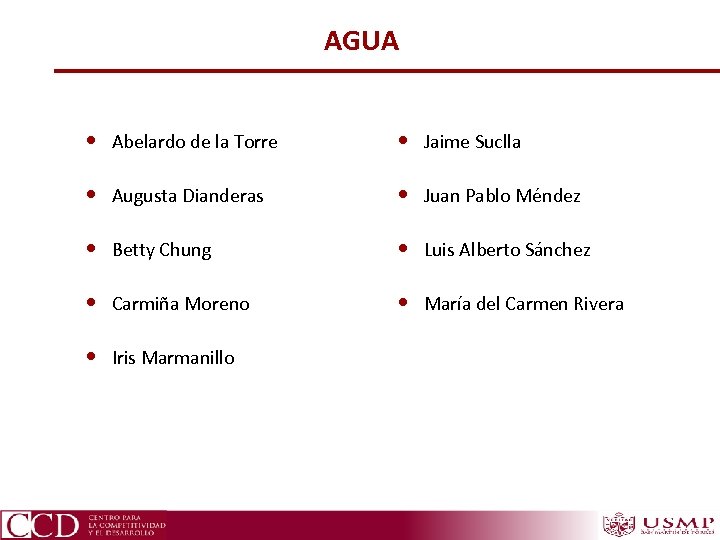 AGUA • Abelardo de la Torre • Jaime Suclla • Augusta Dianderas • Juan