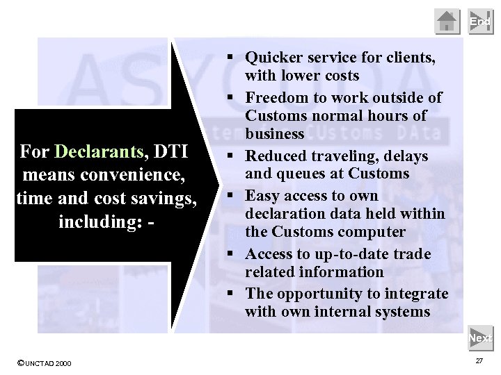 End For Declarants, DTI means convenience, time and cost savings, including: - § Quicker