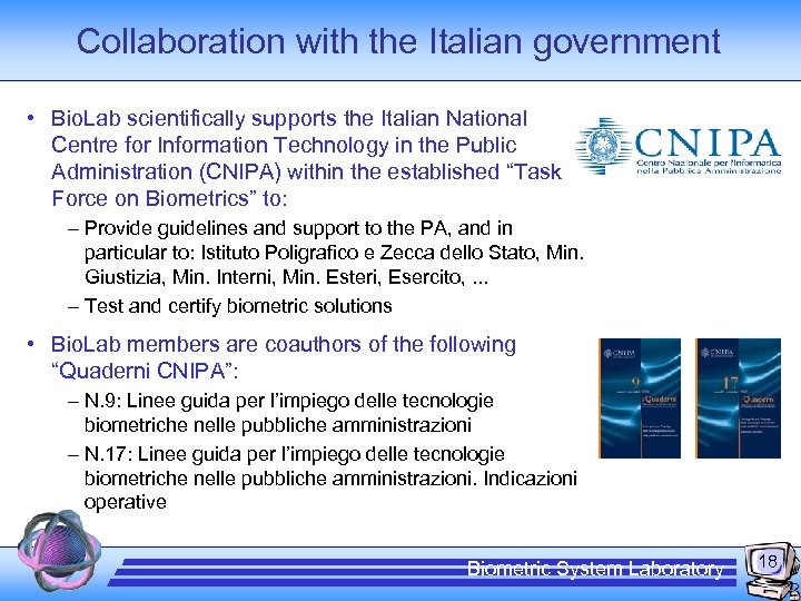 Collaboration with the Italian government • Bio. Lab scientifically supports the Italian National Centre