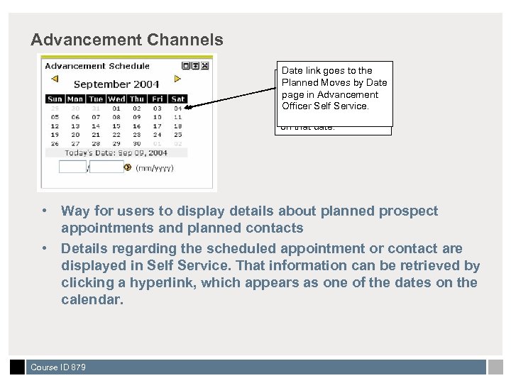 Advancement Channels Date link goes to the Dates will. Moves by Date Planned appear