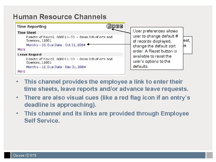 Human Resource Channels User preferences allows user to change default # Link displayed, of