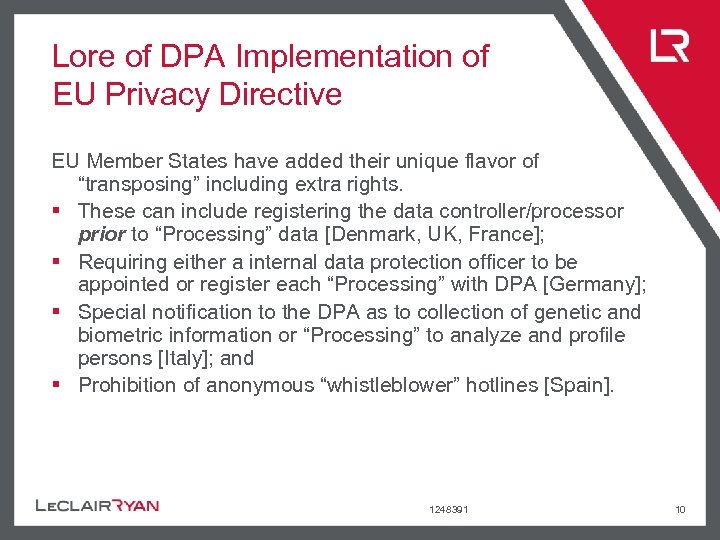 Lore of DPA Implementation of EU Privacy Directive EU Member States have added their