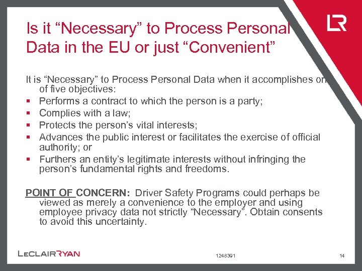 Is it “Necessary” to Process Personal Data in the EU or just “Convenient” It