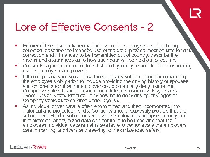 Lore of Effective Consents - 2 § § Enforceable consents typically disclose to the