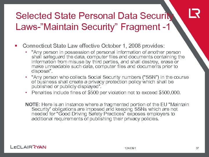 Selected State Personal Data Security Laws-”Maintain Security” Fragment -1 § Connecticut State Law effective