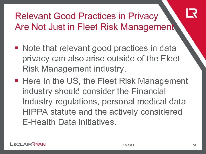 Relevant Good Practices in Privacy Are Not Just in Fleet Risk Management § Note