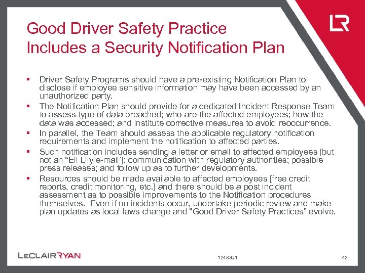 Good Driver Safety Practice Includes a Security Notification Plan § § § Driver Safety