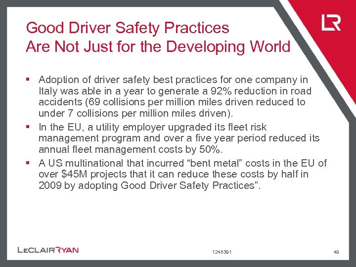 Good Driver Safety Practices Are Not Just for the Developing World § Adoption of