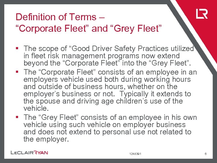 Definition of Terms – “Corporate Fleet” and “Grey Fleet” § The scope of “Good
