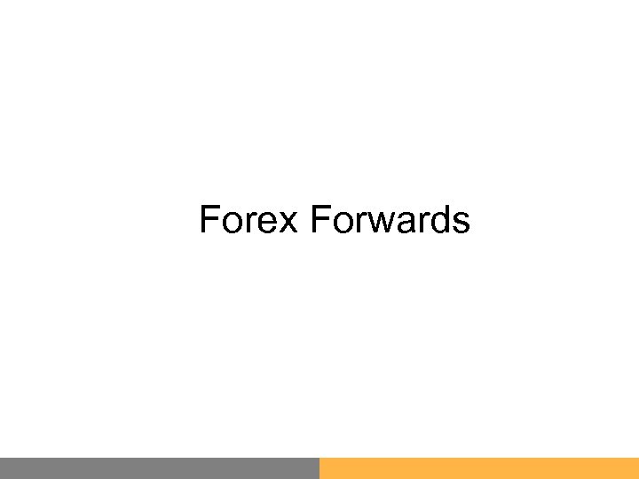 Forex Forwards 