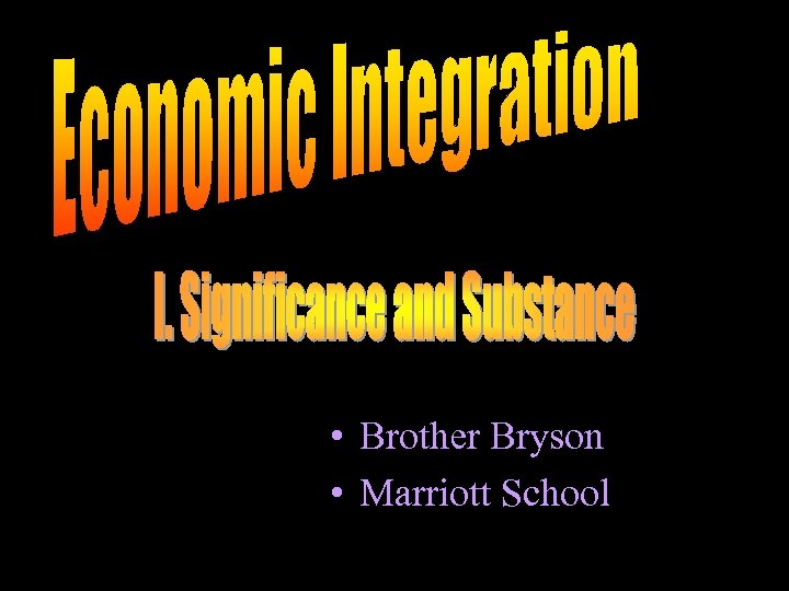  • Brother Bryson • Marriott School 