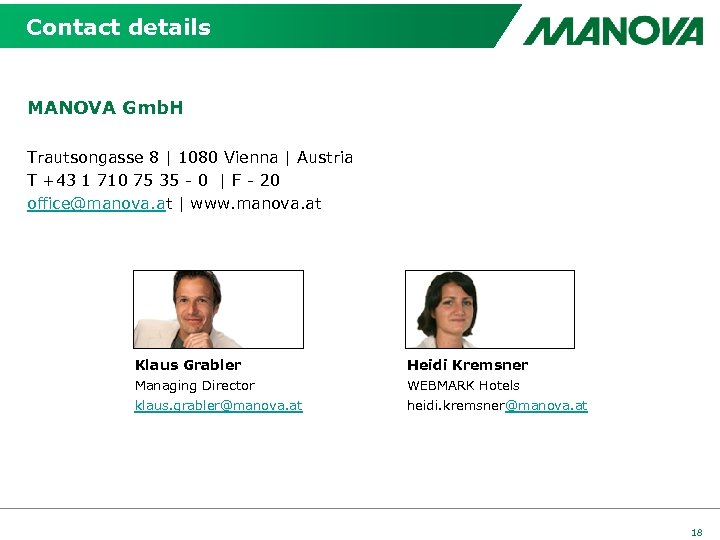 Contact details MANOVA Gmb. H Trautsongasse 8 | 1080 Vienna | Austria T +43