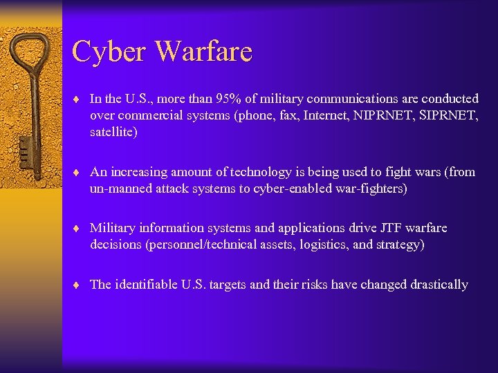 Cyber Warfare ¨ In the U. S. , more than 95% of military communications
